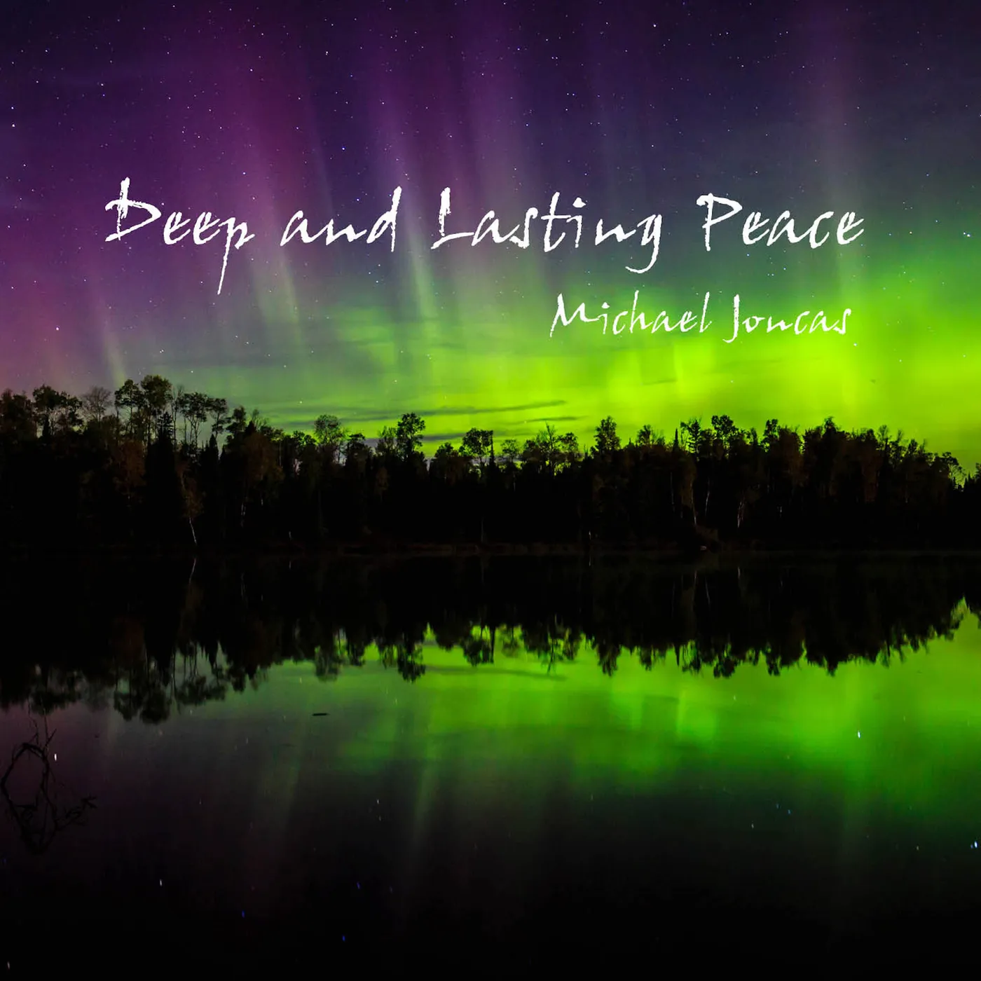 Michael Joncas DEEP & LASTING PEACE CD