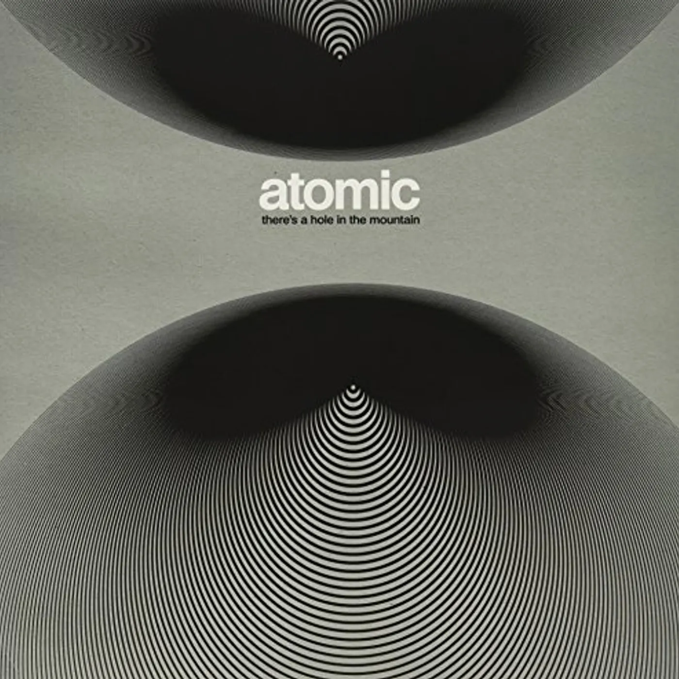 Atomic There's A Hole In The Mountain Vinyl Record