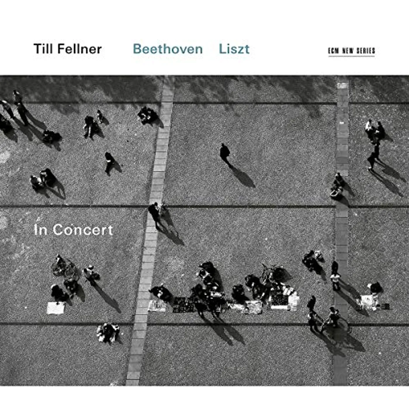 TILL FELLNER IN CONCERT: LISZT - BEETHOVEN CD