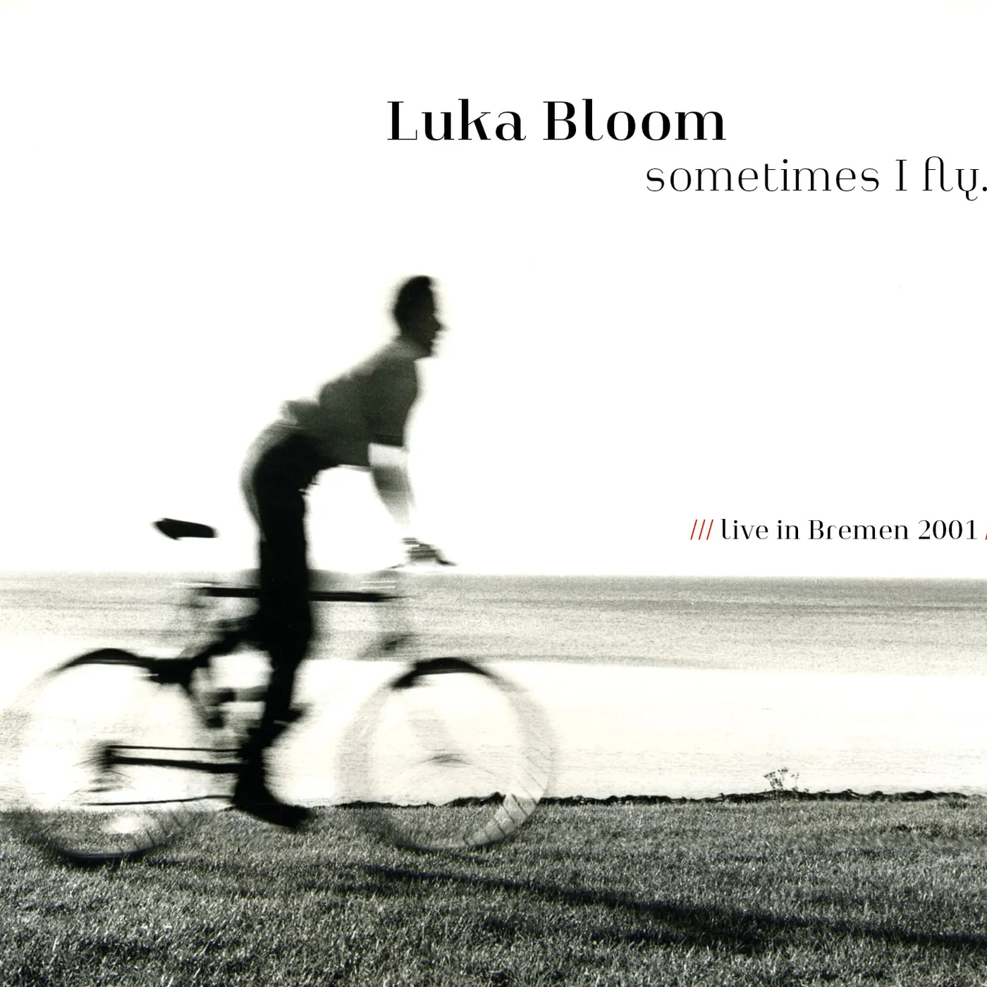 Luka Bloom SOMETIMES I FLY CD