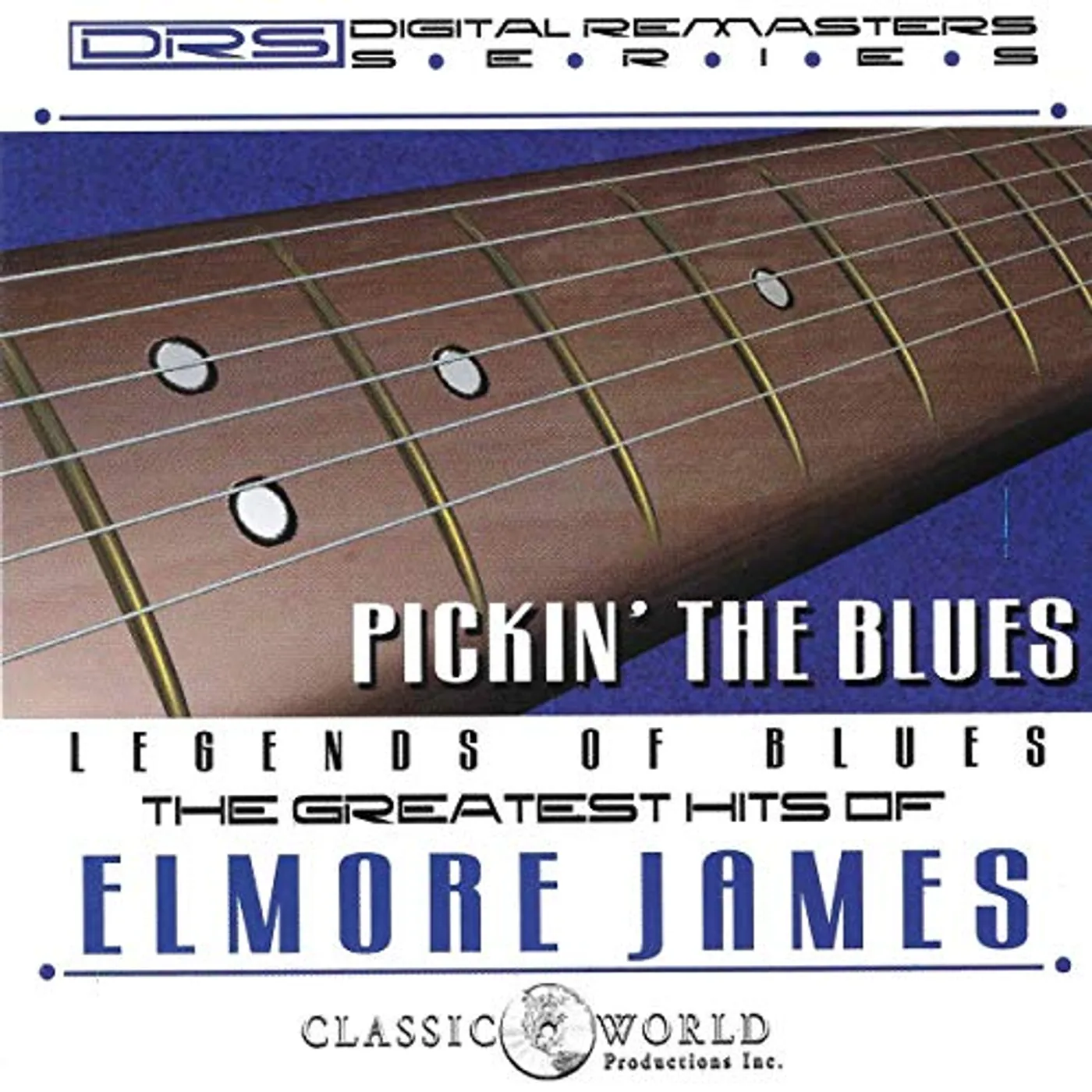 PICKIN THE BLUES: GREATEST HITS OF ELMORE JAMES CD