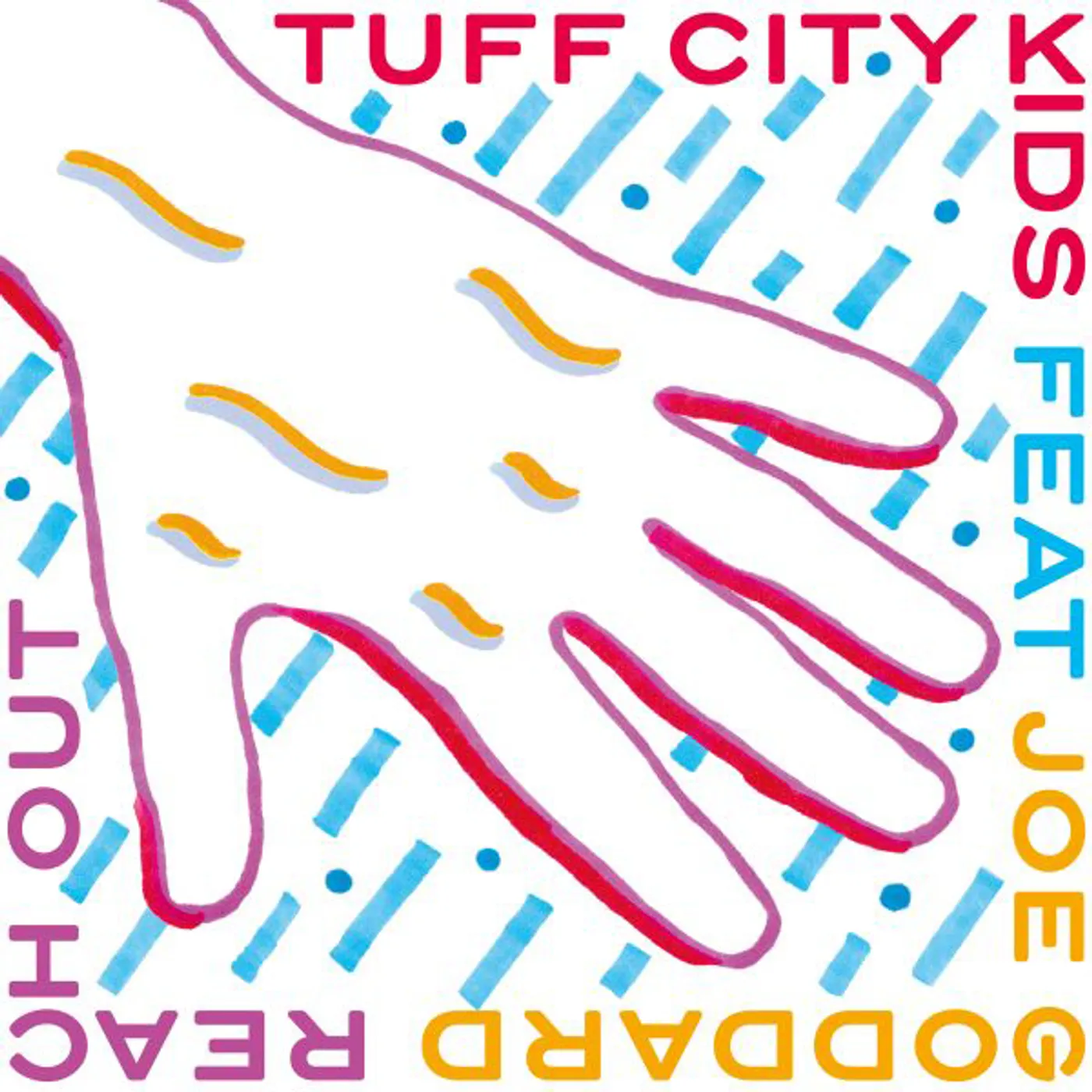 Tuff City Kids / Joe Goddard REACH OUT Vinyl Record