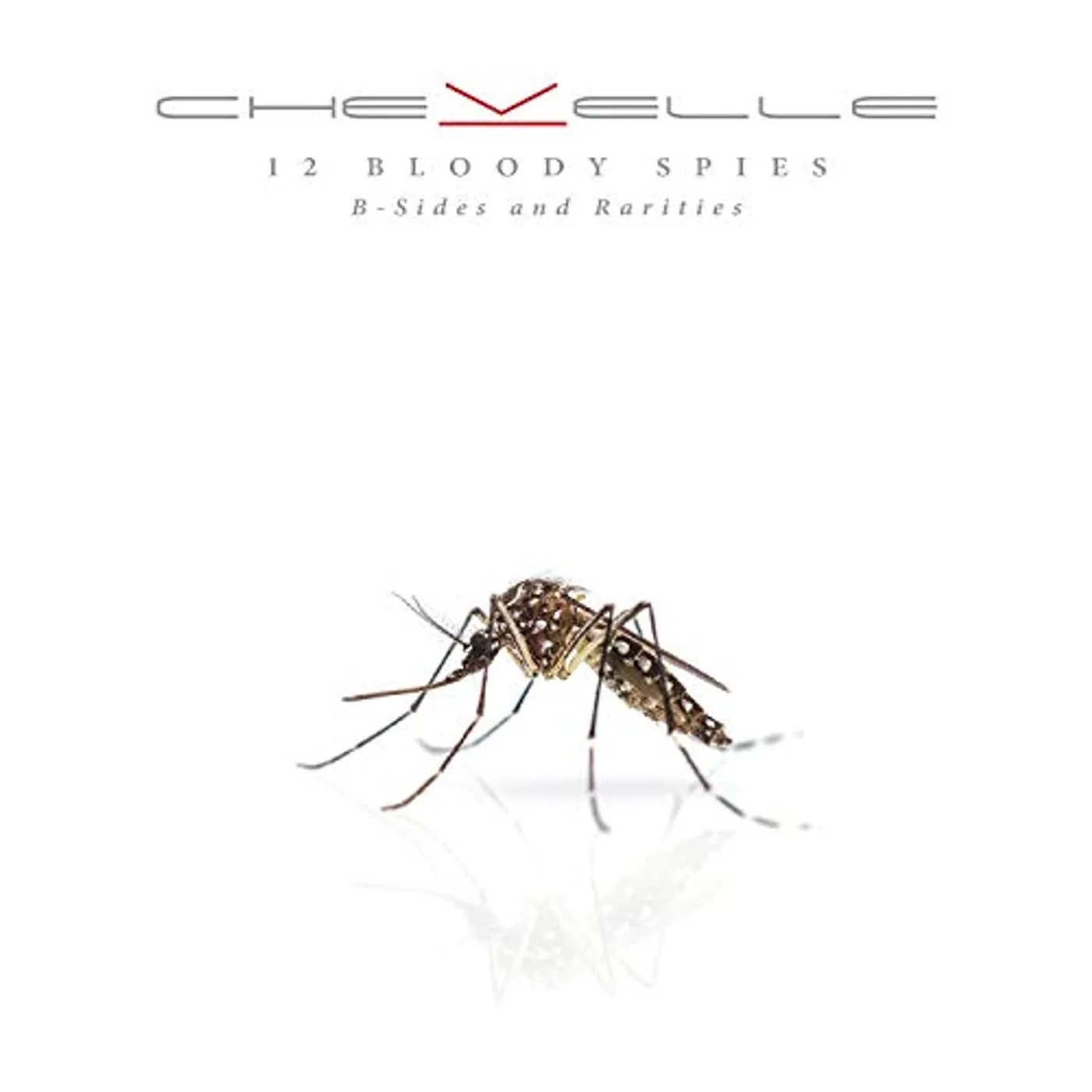 Chevelle 12 BLOODY SPIES: R-SIDES AND RARITIES Vinyl Record