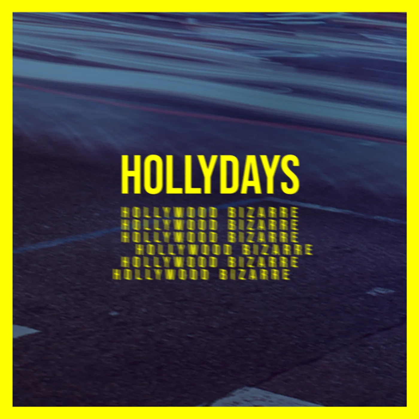 Hollydays Hollywood Bizarre Vinyl Record