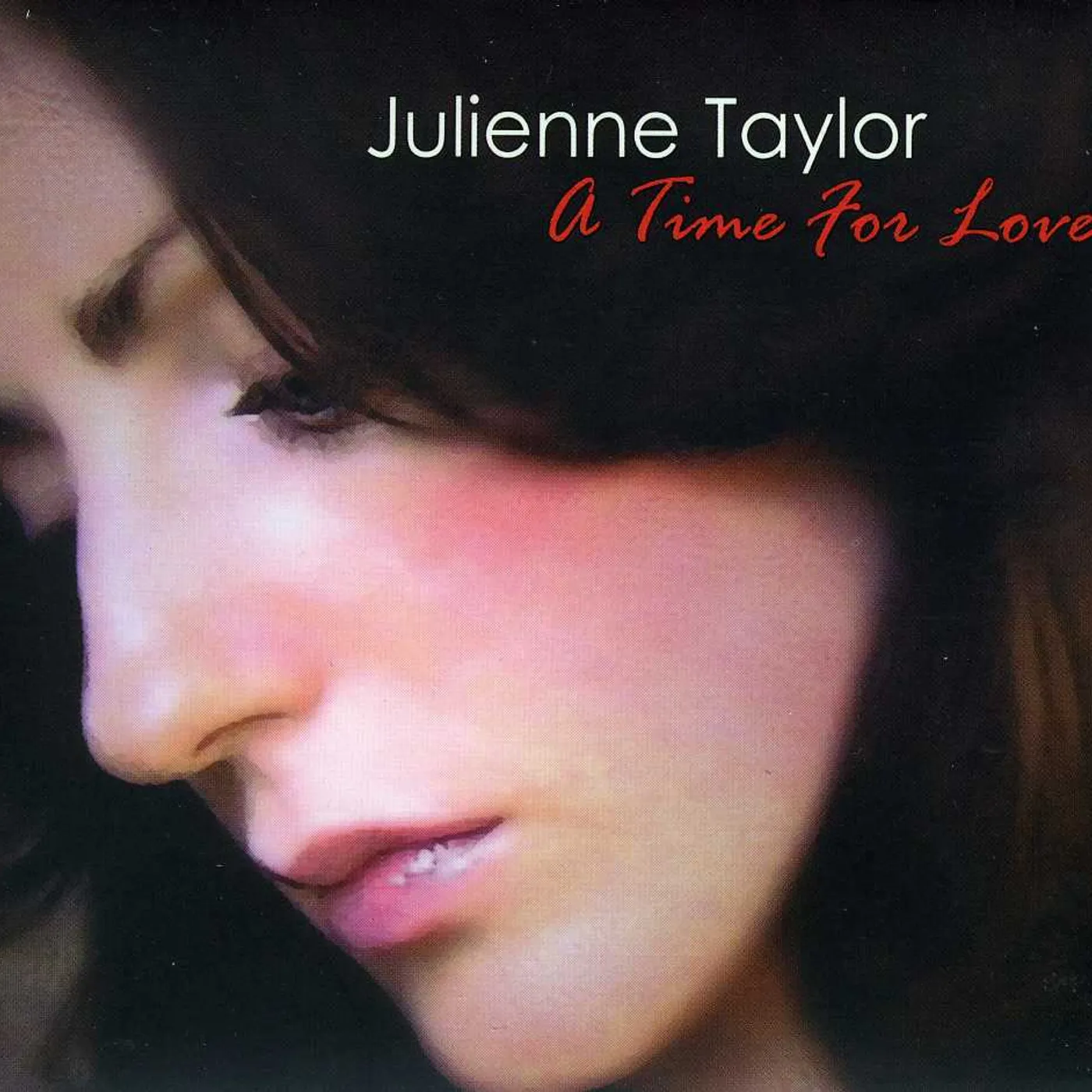 Julienne Taylor A TIME FOR LOVE CD
