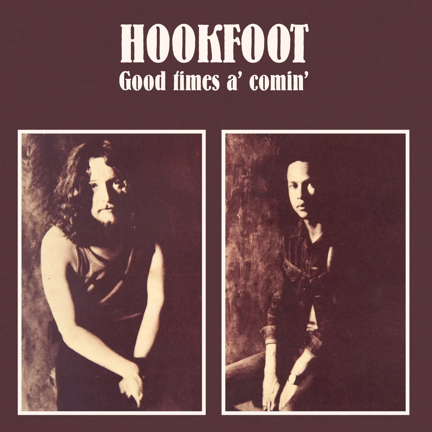 Hookfoot GOOD TIMES A' COMING' CD
