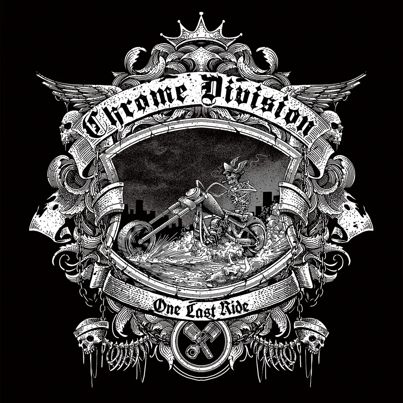 Chrome Division ONE LAST RIDE CD
