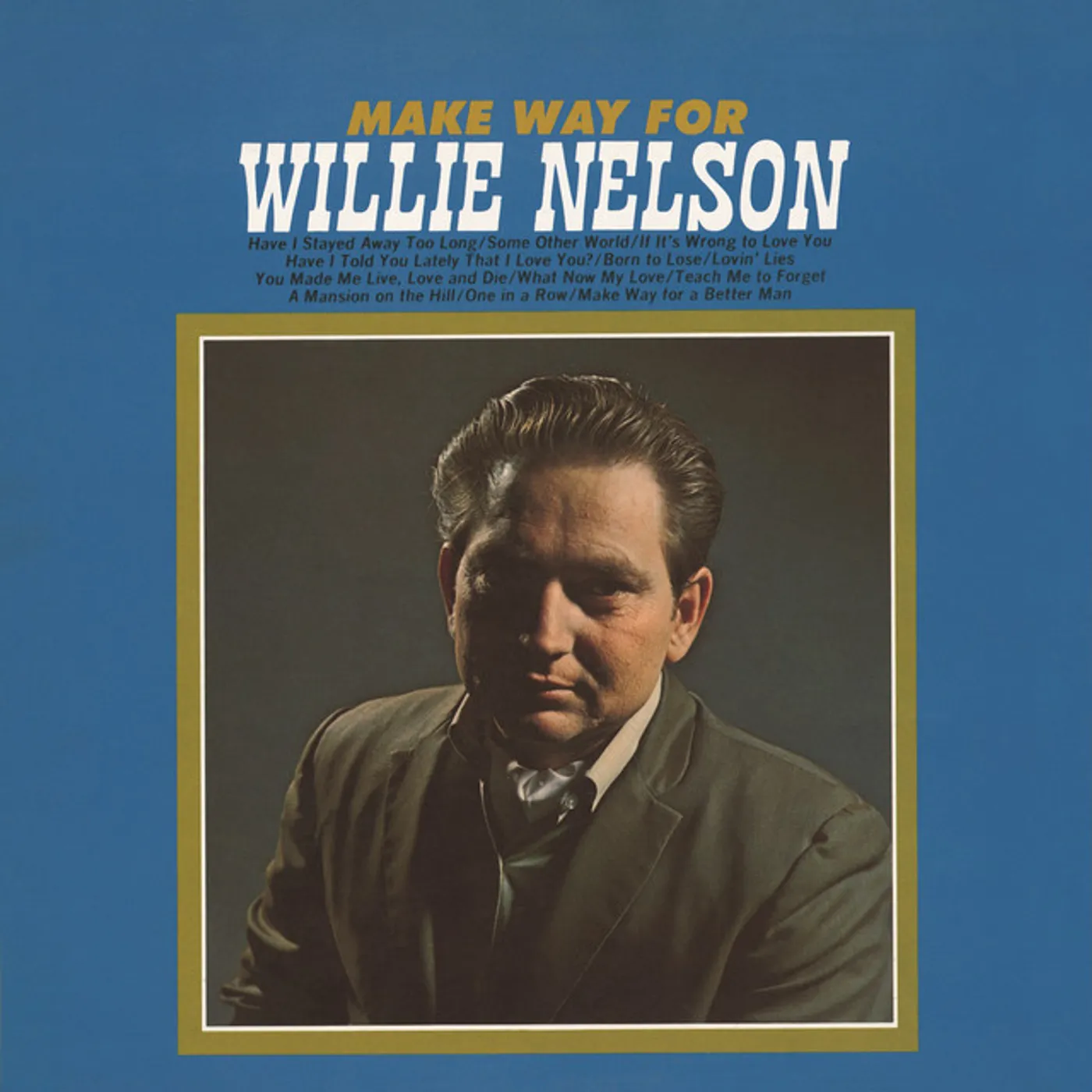 Willie Nelson MAKE WAY FOR WILLIE Vinyl Record