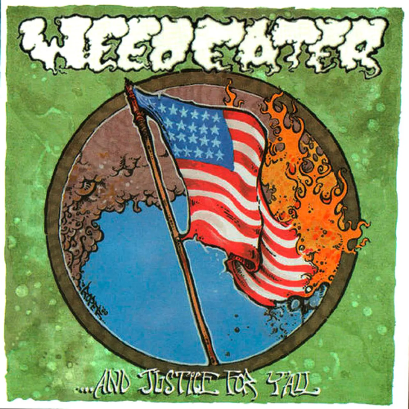 Weedeater JUSTICE FOR Y'ALL Vinyl Record