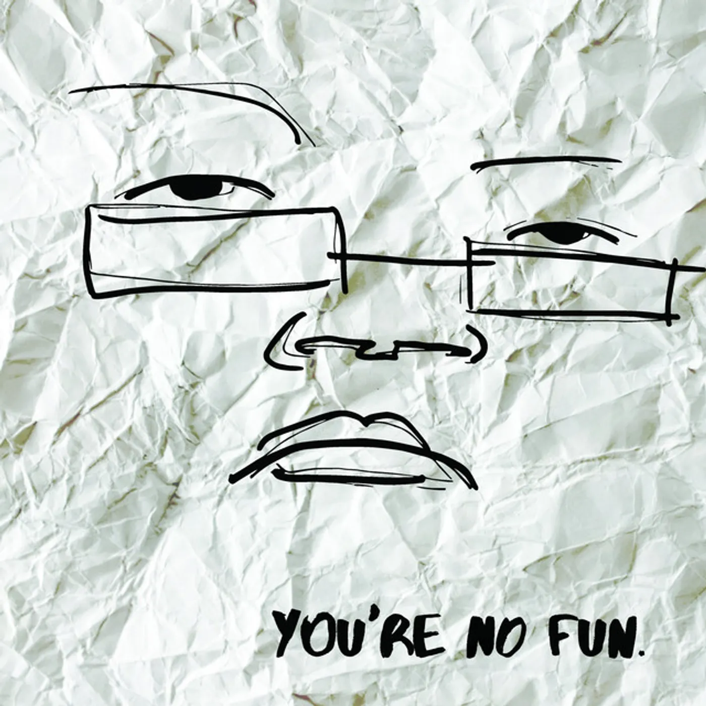 Illingsworth You're No Fun Vinyl Record