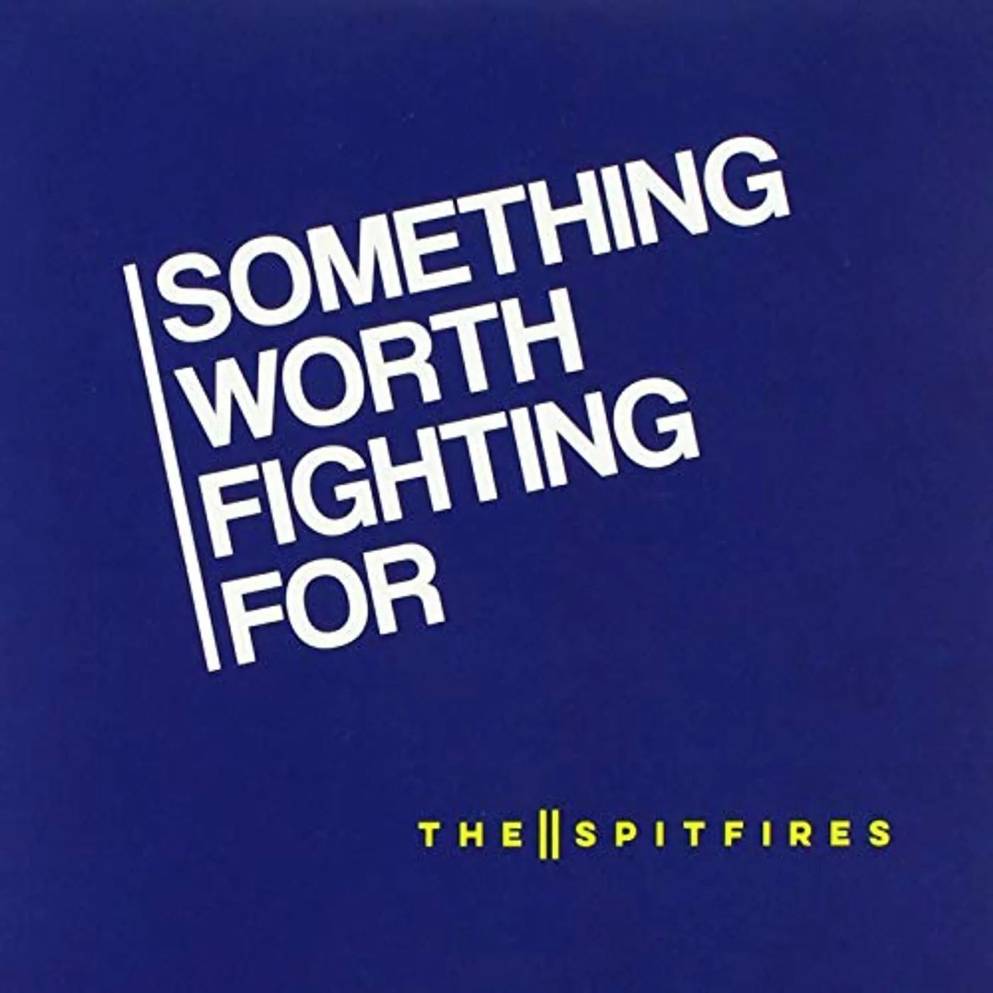 Spitfires SOMETHING WORTH FIGHTING FOR Vinyl Record