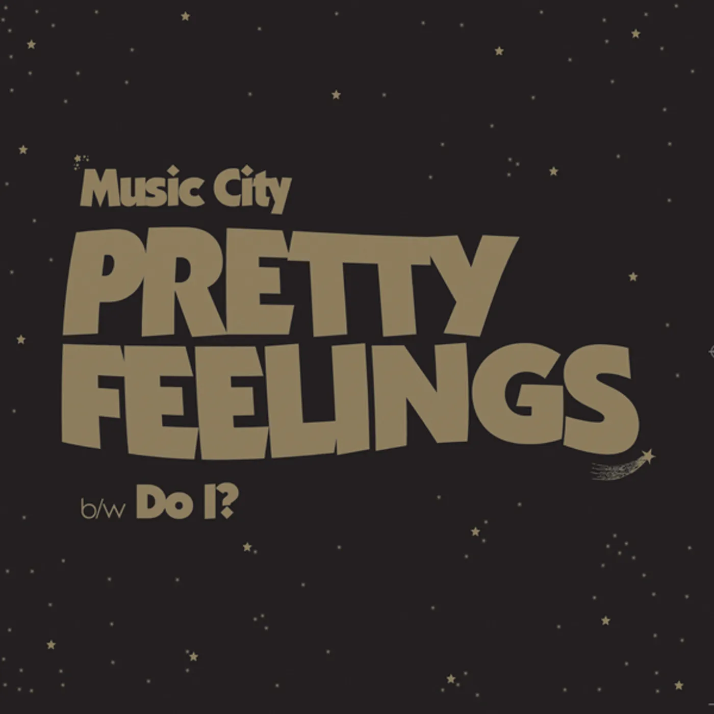 Music City PRETTY FEELINGS Vinyl Record