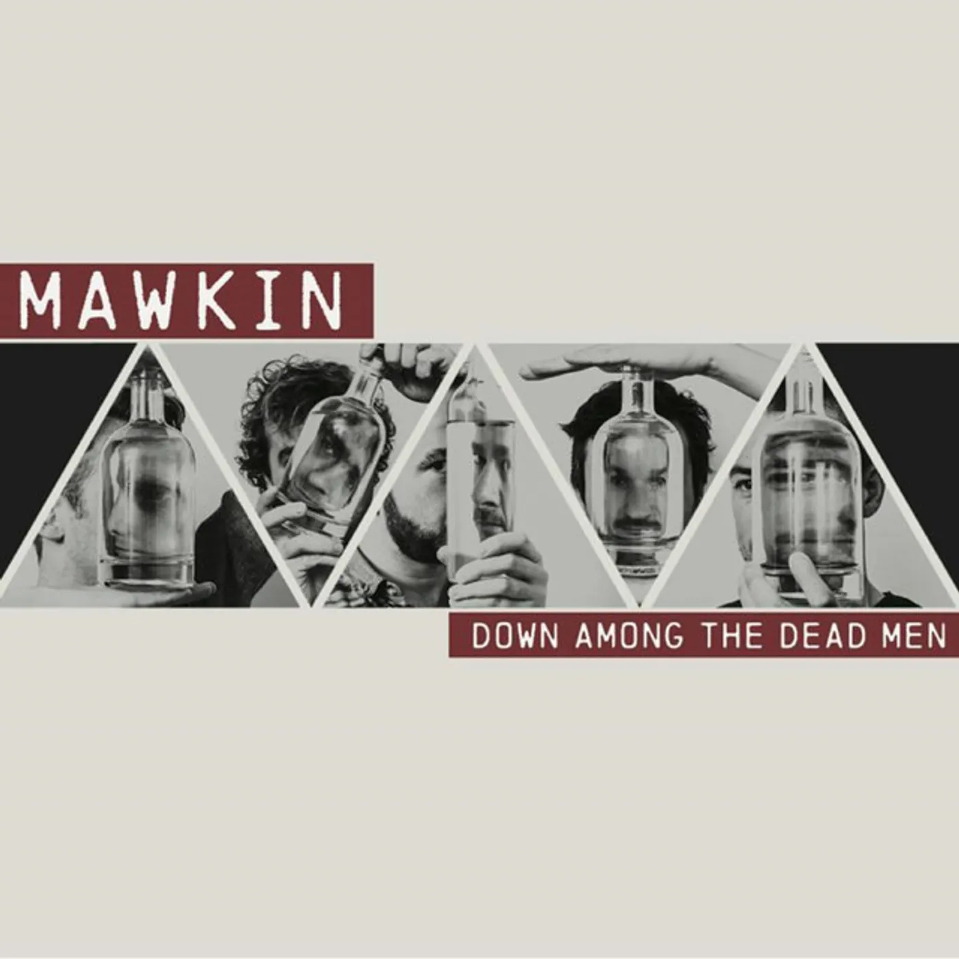 Mawkin Down Among the Dead Men Vinyl Record