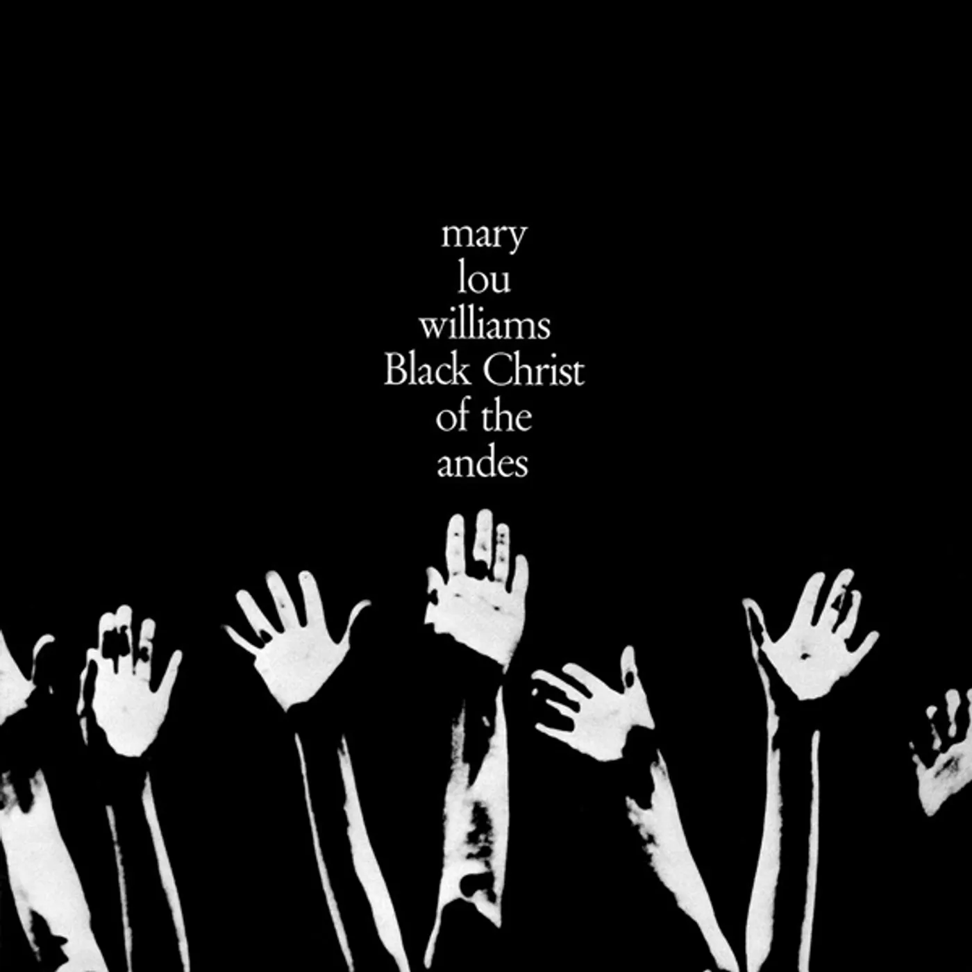 Mary Lou Williams BLACK CHRIST OF THE ANDES Vinyl Record