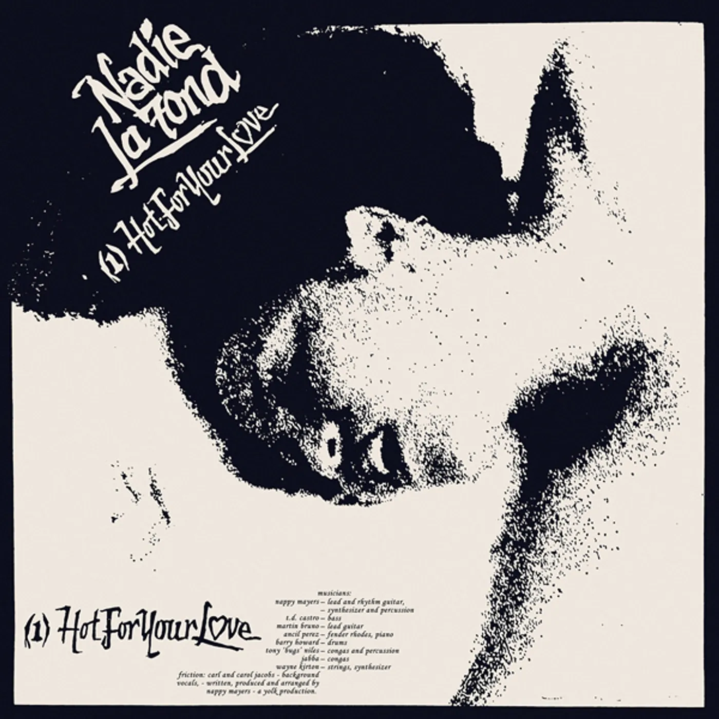 Nadie Lafond HOT FOR YOUR LOVE / JEALOUSY Vinyl Record