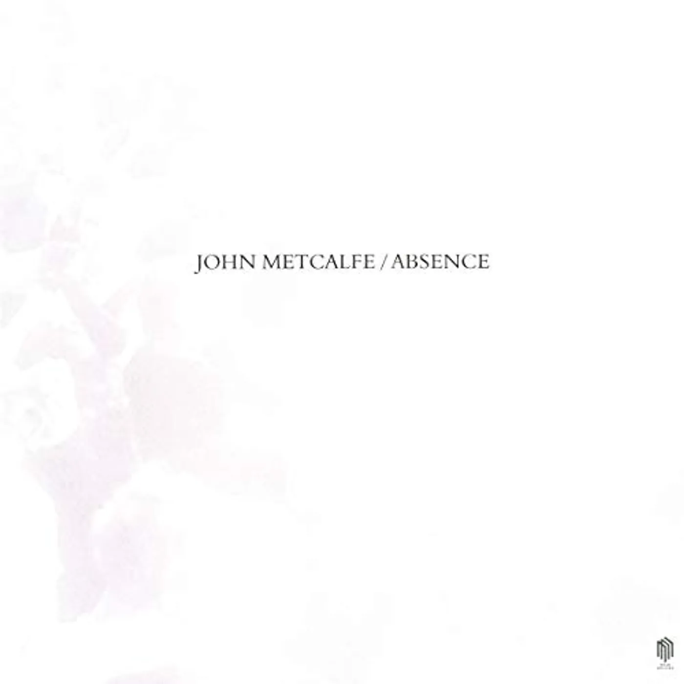 John Metcalfe Absence Vinyl Record