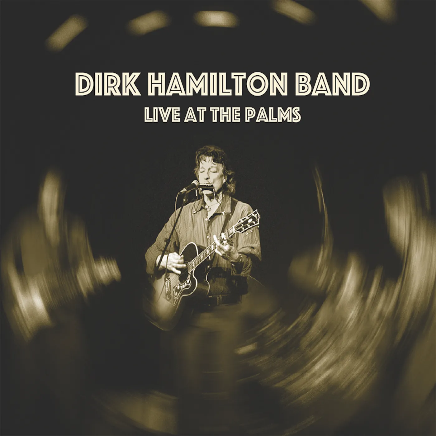 Dirk Hamilton LIVE AT THE PALMS CD