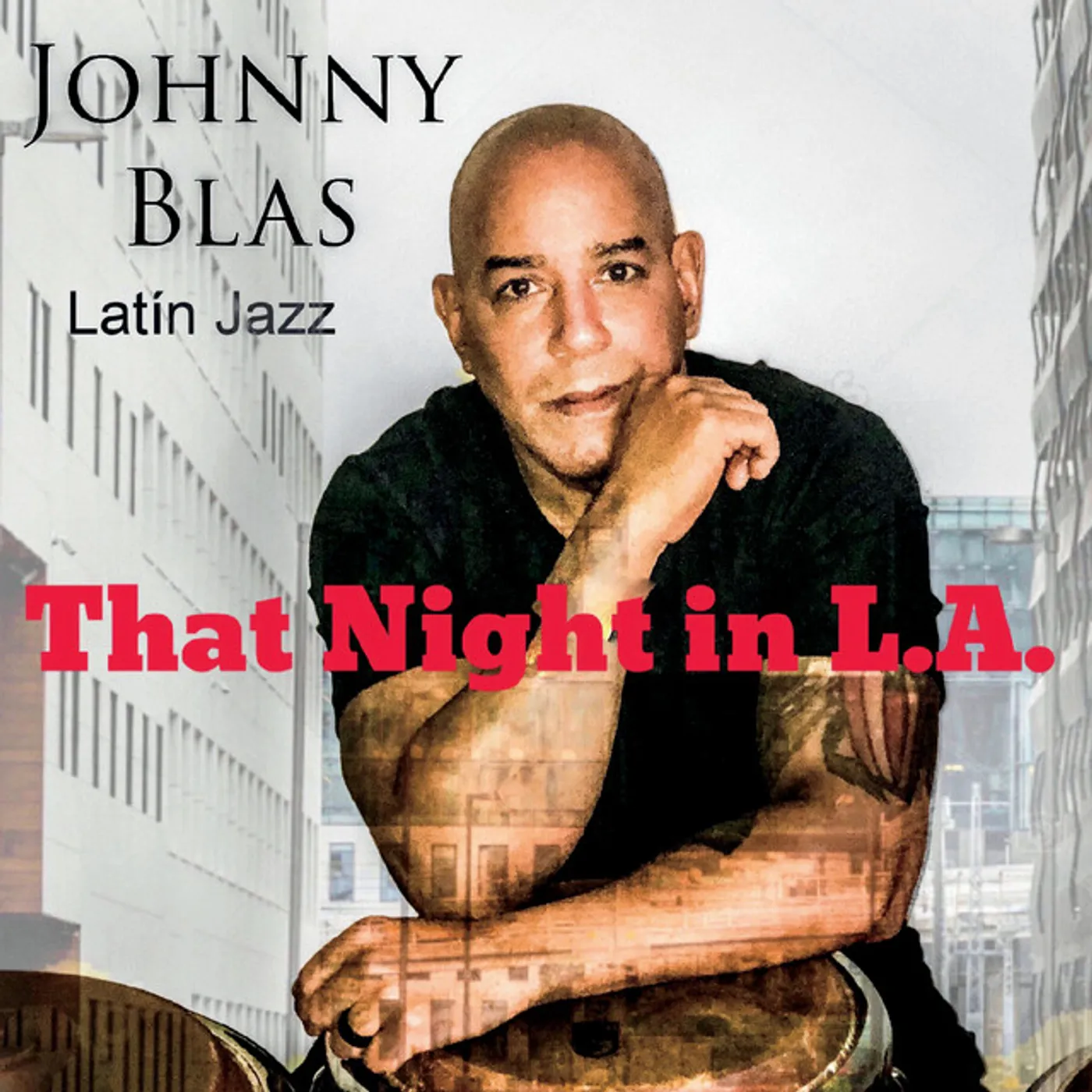Johnny Blas THAT NIGHT IN LA CD