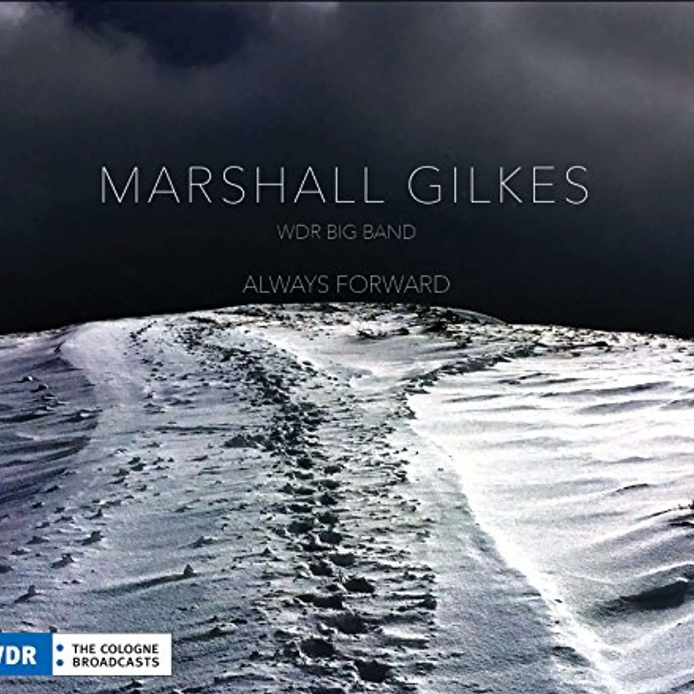Marshall Gilkes ALWAYS FORWARD CD