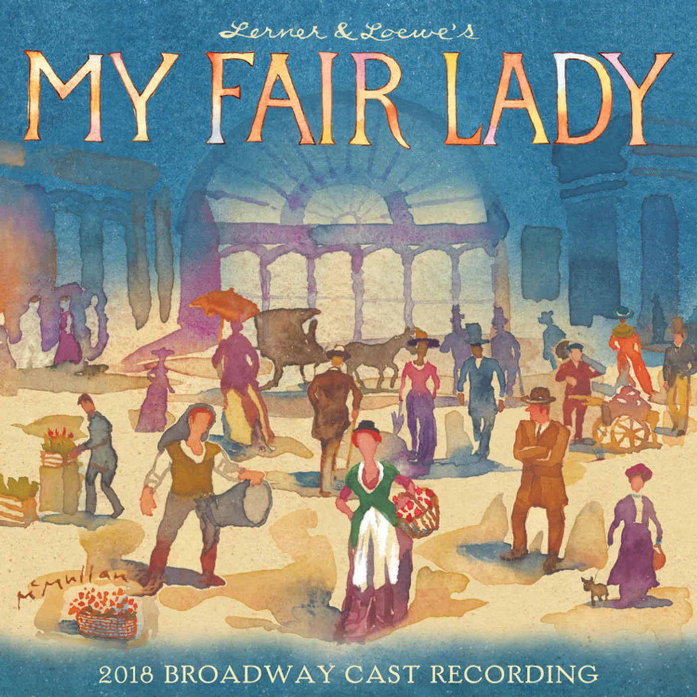 MY FAIR LADY / 2018 O.B.C.R. Vinyl Record