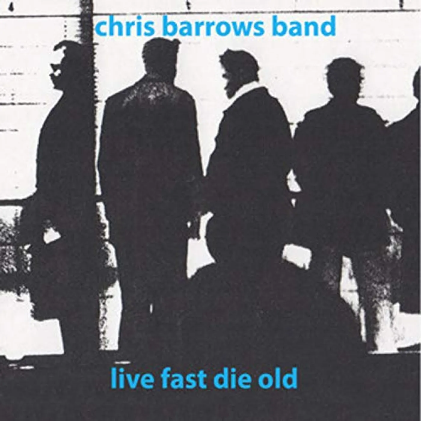 Chris Barrows LIVE FAST DIE OLD Vinyl Record