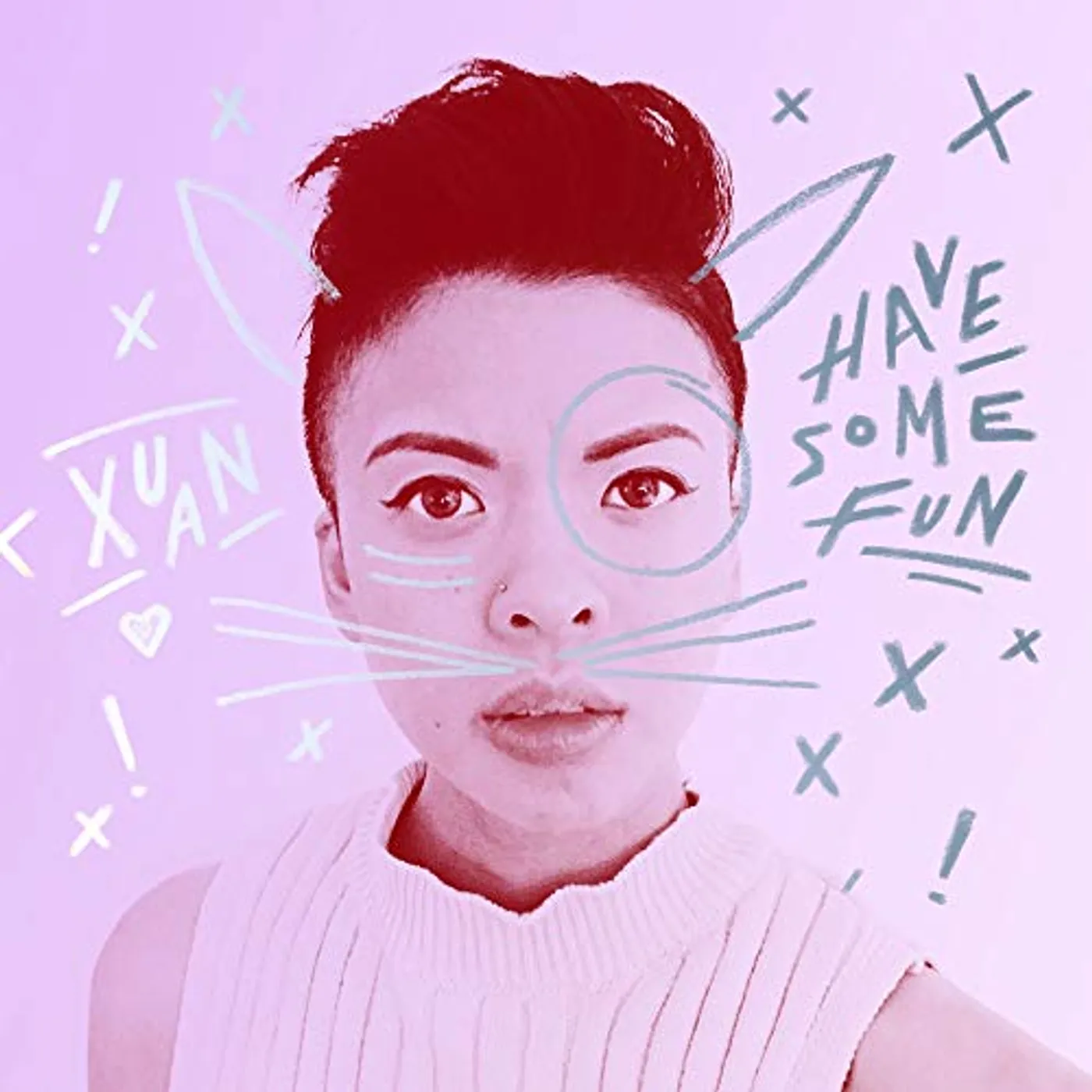Xuan HAVE SOME FUN Vinyl Record