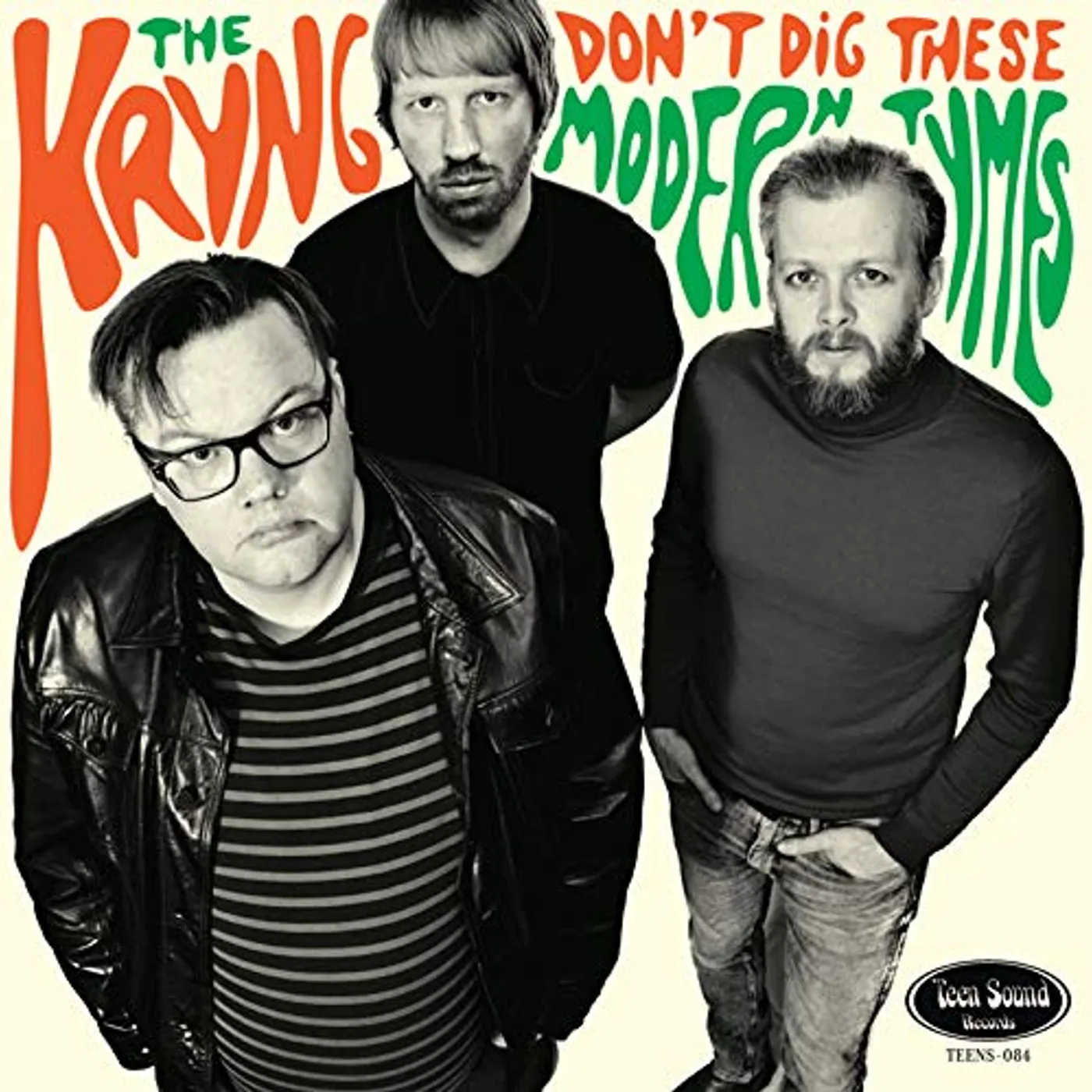 The Kryng DON'T DIG THESE MODERN TYMES Vinyl Record