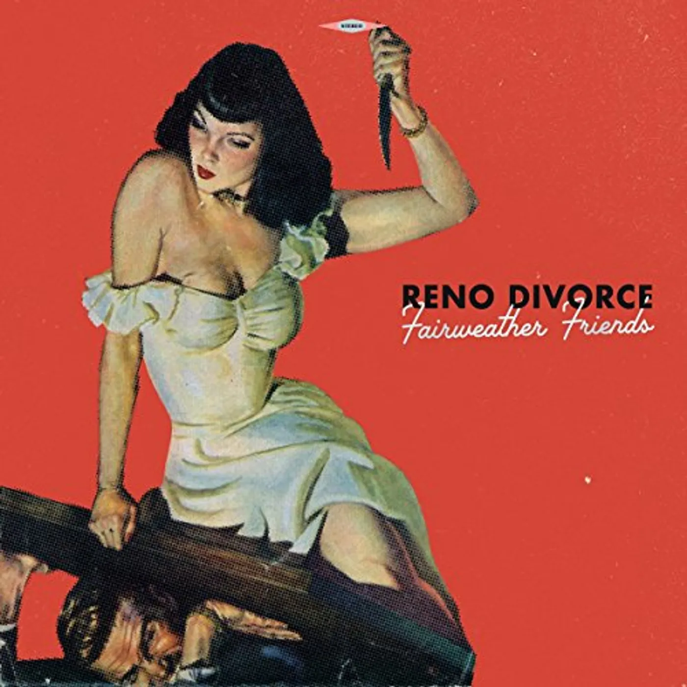 Reno Divorce FAIRWEATHER FRIENDS / SHIP OF FOOLS Vinyl Record
