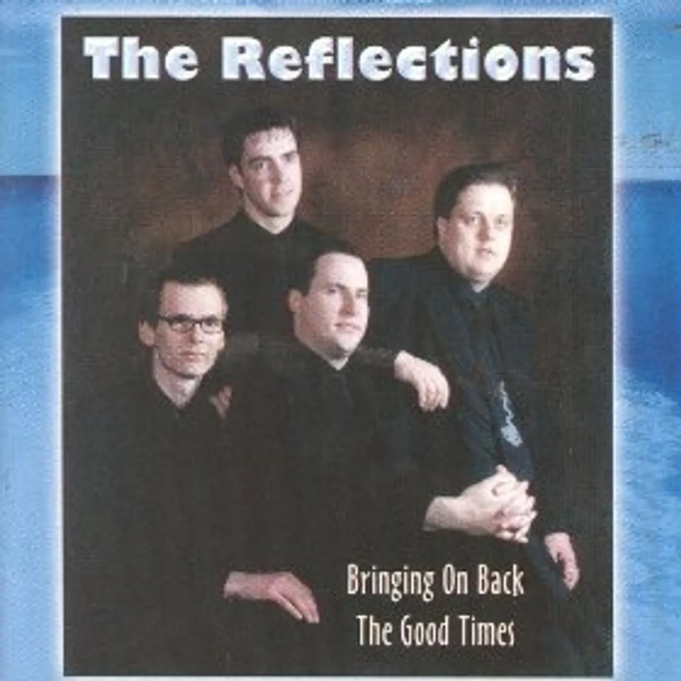 The Reflections BRINGING ON BACK THE GOOD TIMES CD