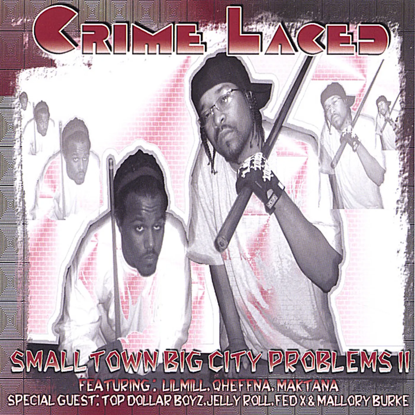 Crime Laced SMALL TOWN BIG CITY PROBLEMS CD