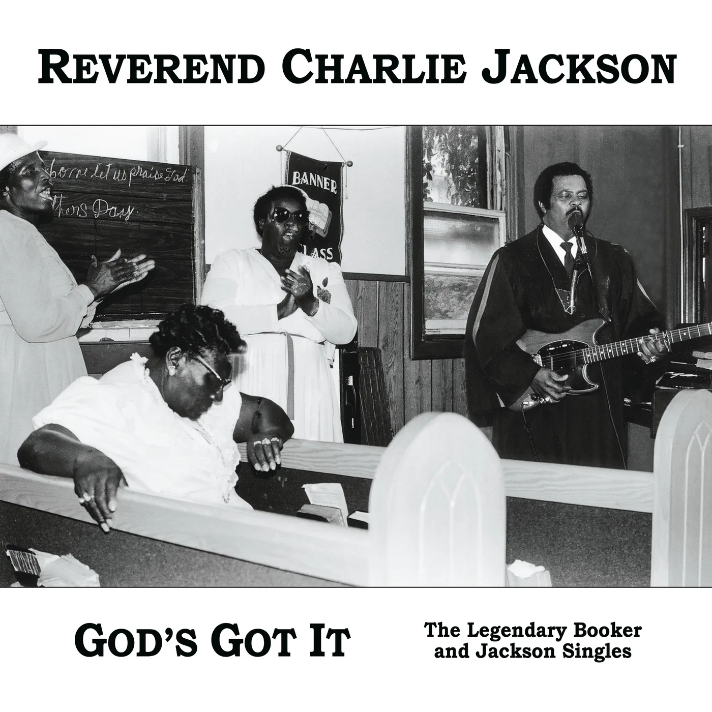 Reverend Charlie Jackson GOD'S GOT IT: THE LEGENDARY BOOKER & JACKSON CD