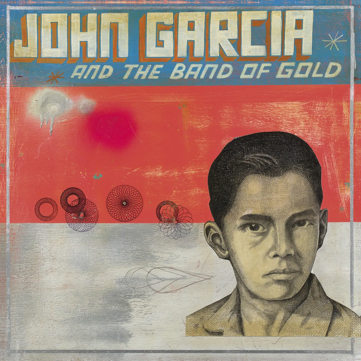 JOHN GARCIA & BAND OF GOLD Vinyl Record