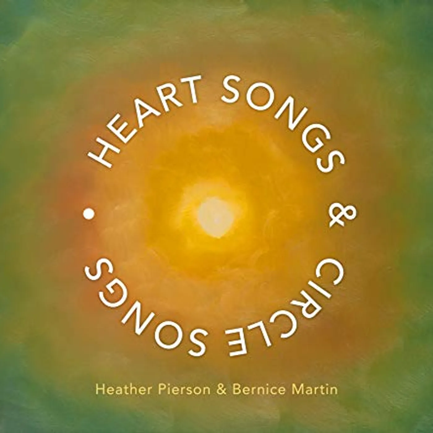 Heather Pierson HEART SONGS & CIRCLE SONGS CD