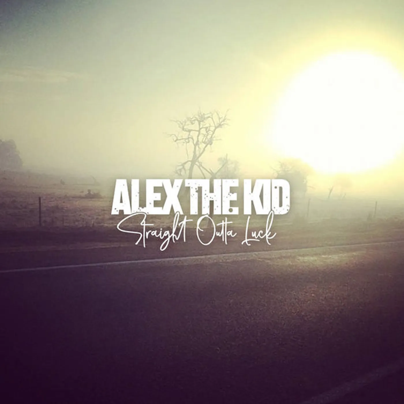 Kid Alex STRAIGHT OUTTA LUCK Vinyl Record