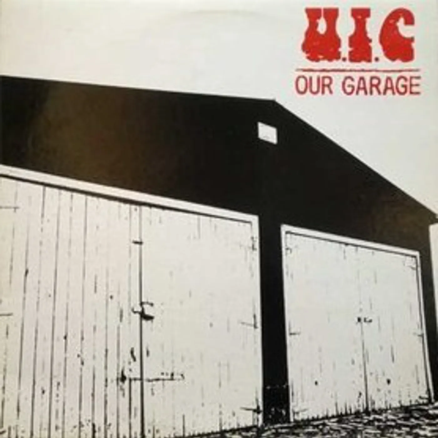 U.I.C. Our Garage Vinyl Record