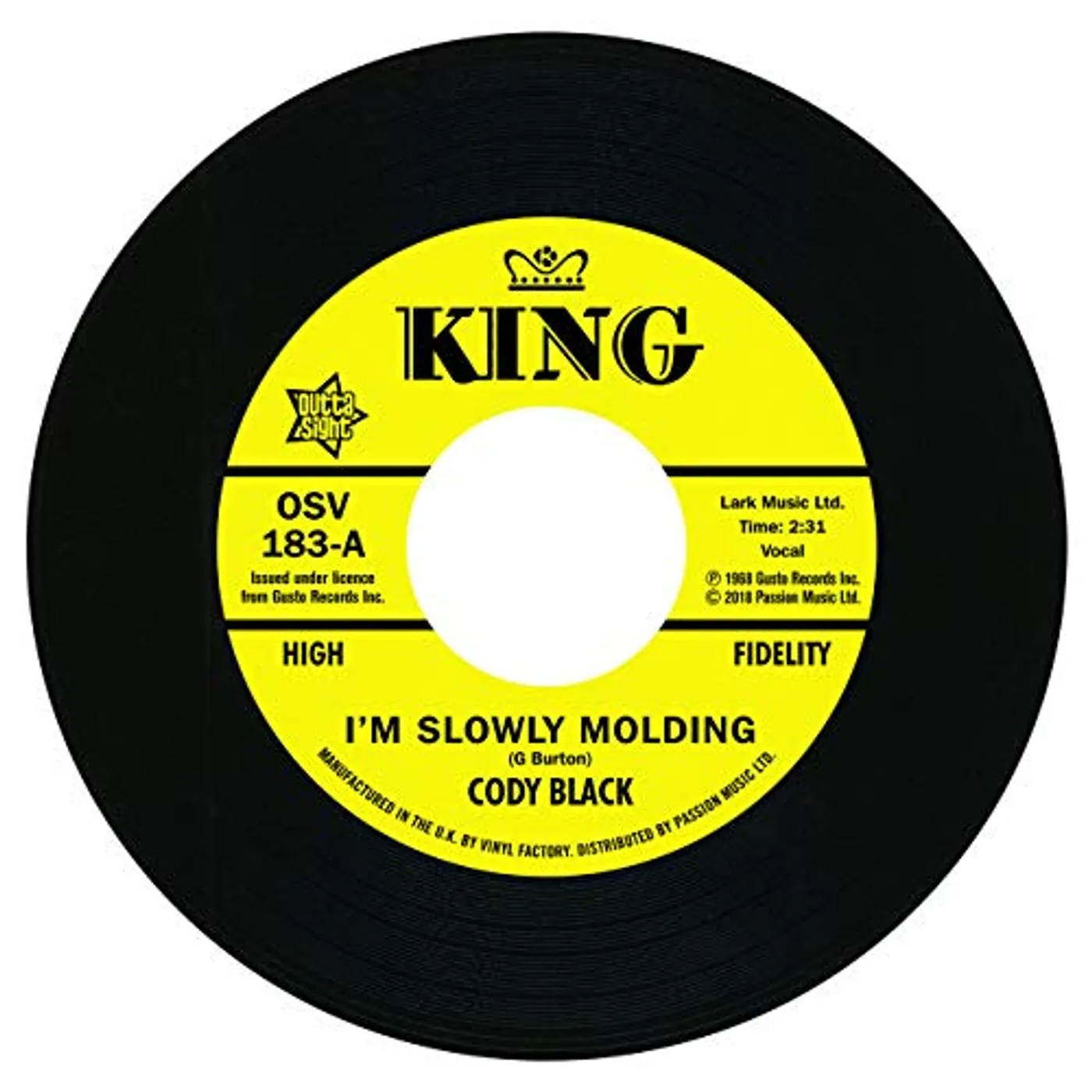 Cody Black I'M SLOWLY MOLDING / SHE CRIED JUST A MINUTE Vinyl Record