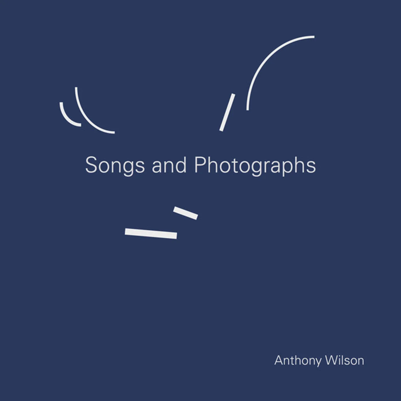 Anthony Wilson Songs and Photographs Vinyl Record