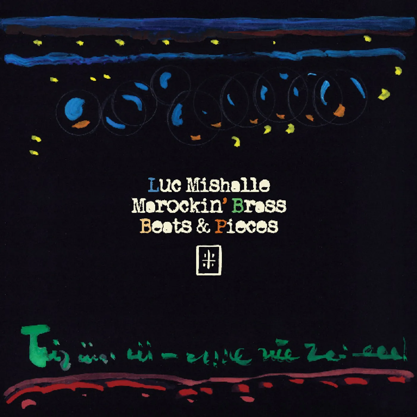Luc Mishalle & Marockin Brass BEATS & PIECES Vinyl Record
