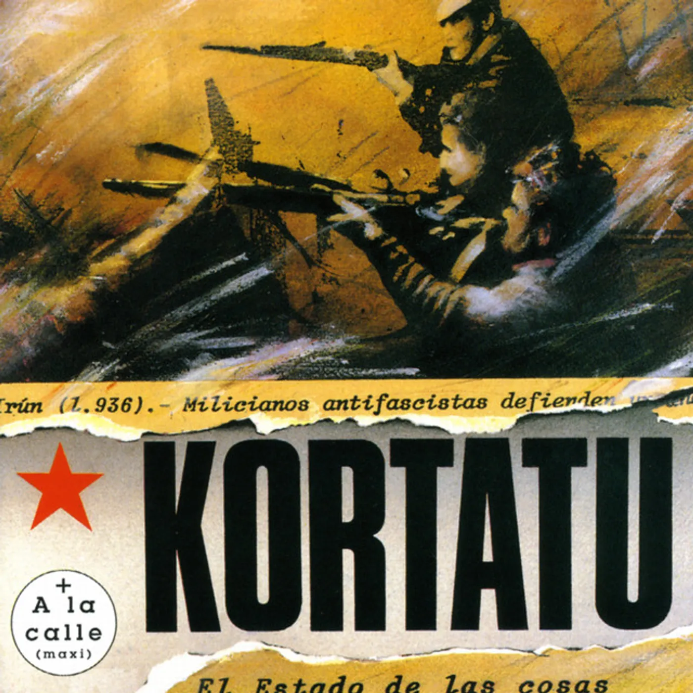 Kortatu El Estado De Las Cosas Vinyl Record