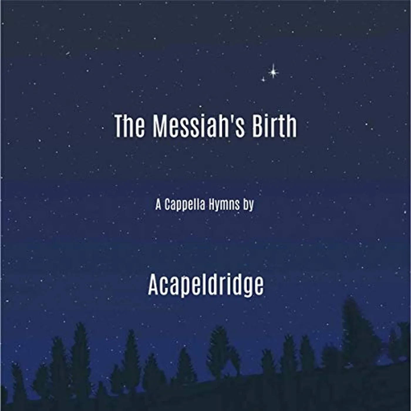 Acapeldridge MESSIAH'S BIRTH CD