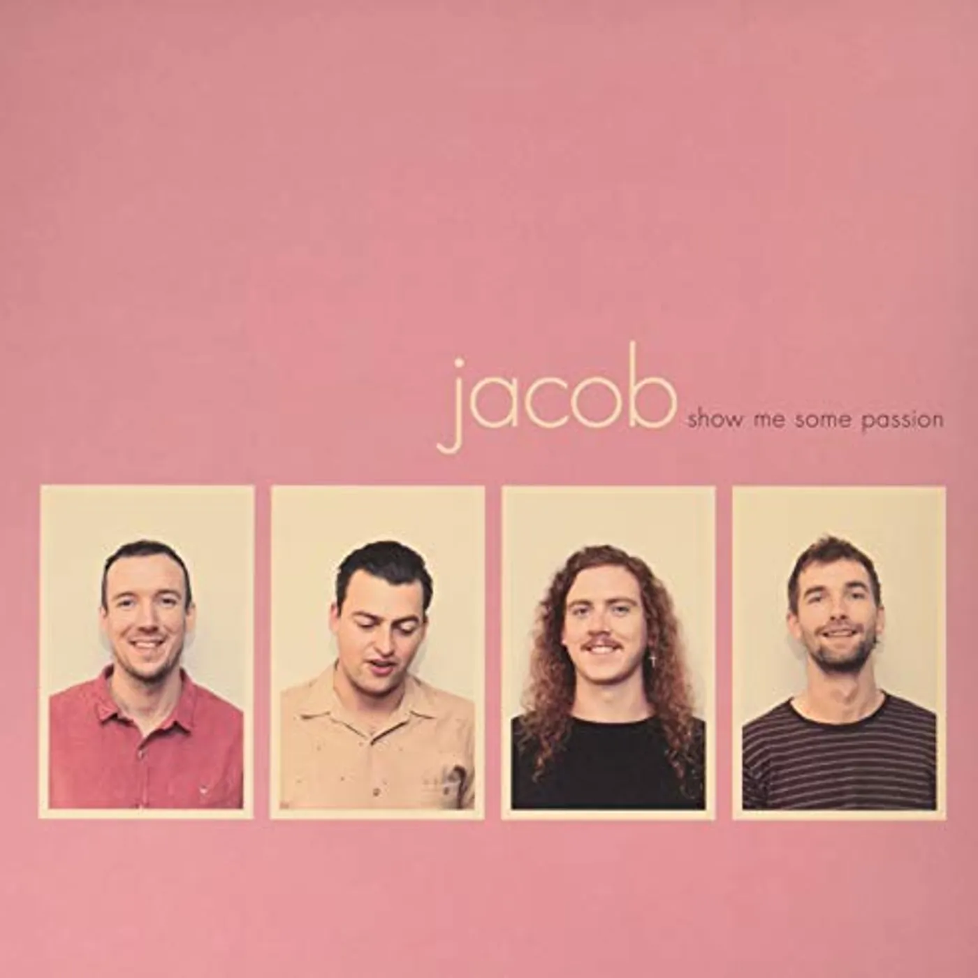 Jacob SHOW ME SOME PASSION Vinyl Record
