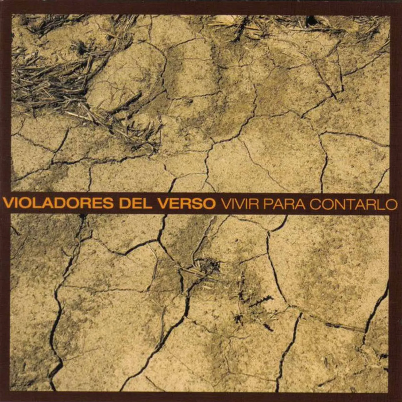 Violadores Del Verso VIVIR PARA CONTARLO CD