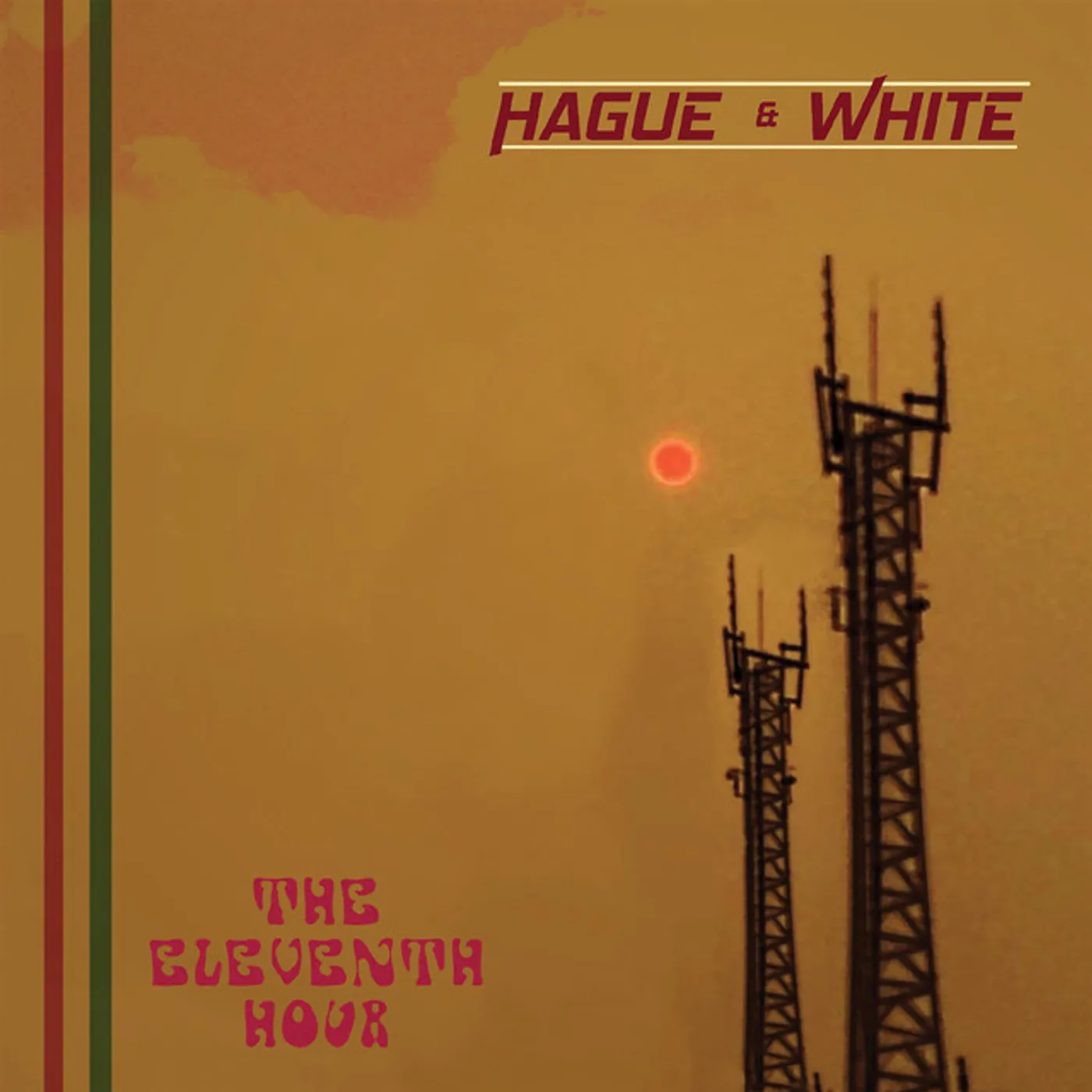 Hague & White Eleventh Hour Vinyl Record
