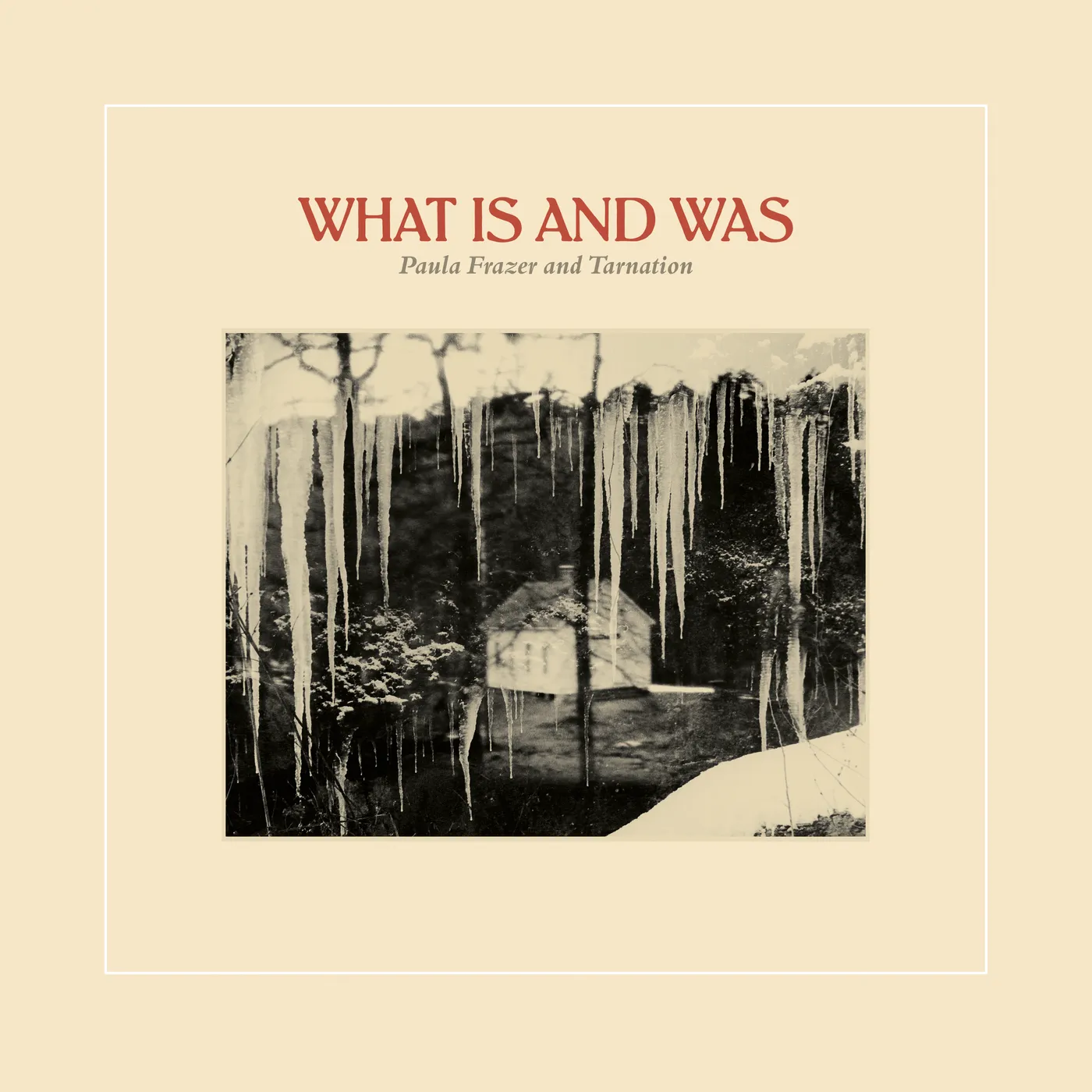 Paula Frazer and Tarnation WHAT IS & WAS Vinyl Record