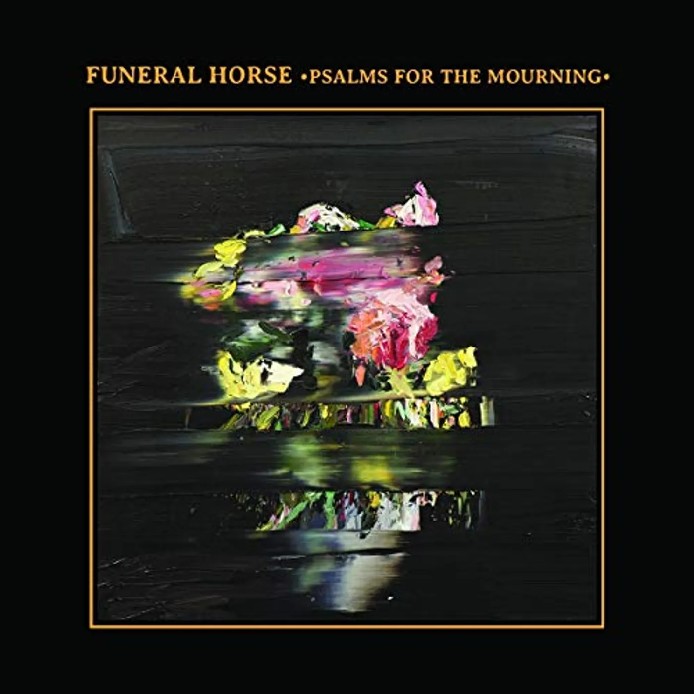 Funeral Horse Psalms for the Mourning Vinyl Record