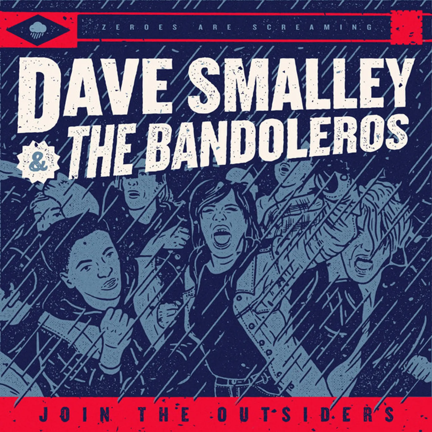 DAVE SMALLEY & THE BANDOLEROS Join The Outsiders Vinyl Record