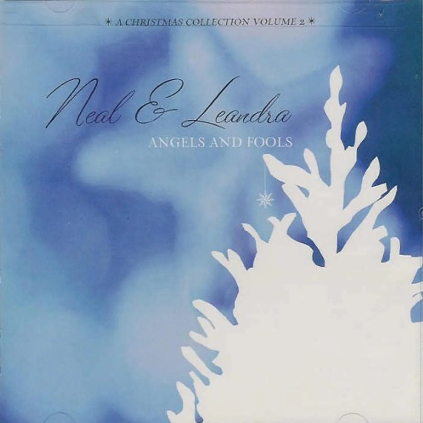 Neal & Leandra ANGELS & FOOLS: CHRISTMAS COLLECTION 2 CD