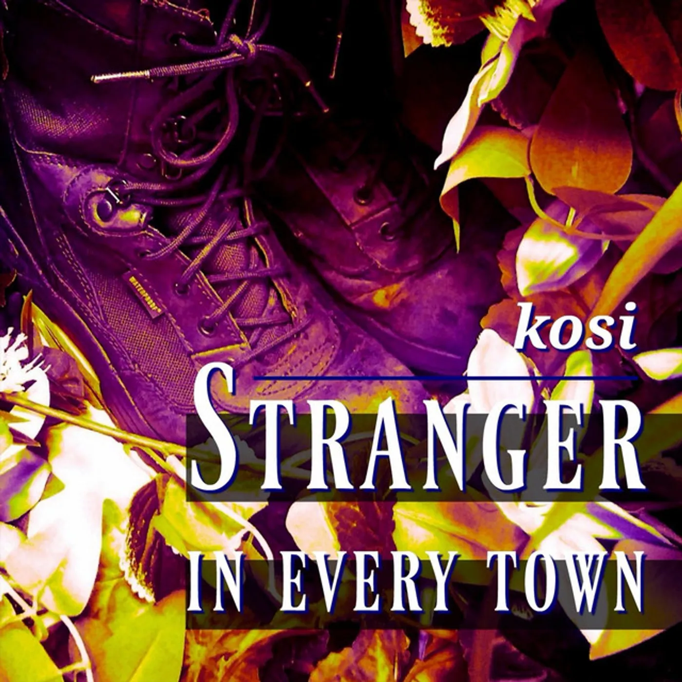 Kosi STRANGER IN EVERY TOWN CD
