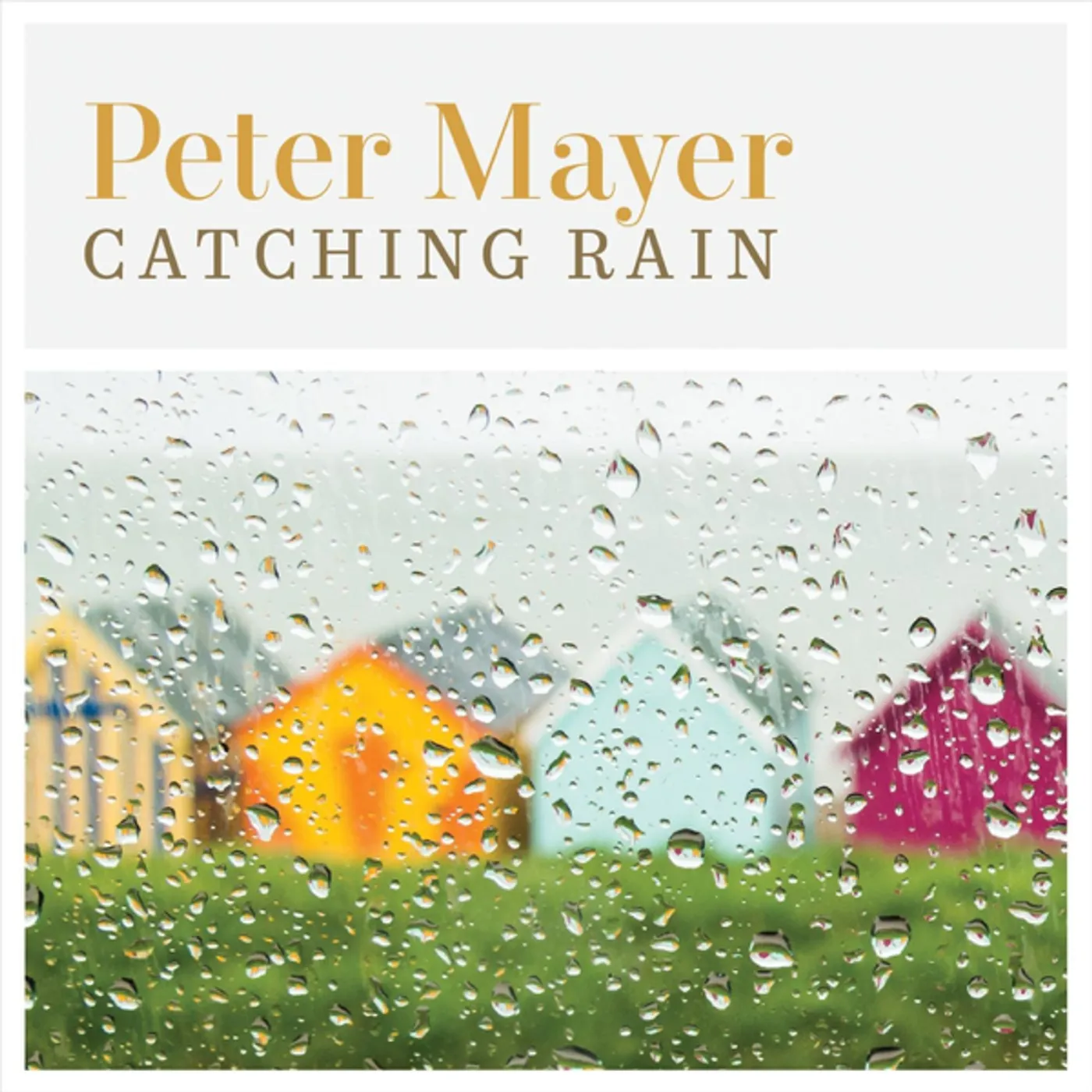 Peter Mayer CATCHING RAIN CD