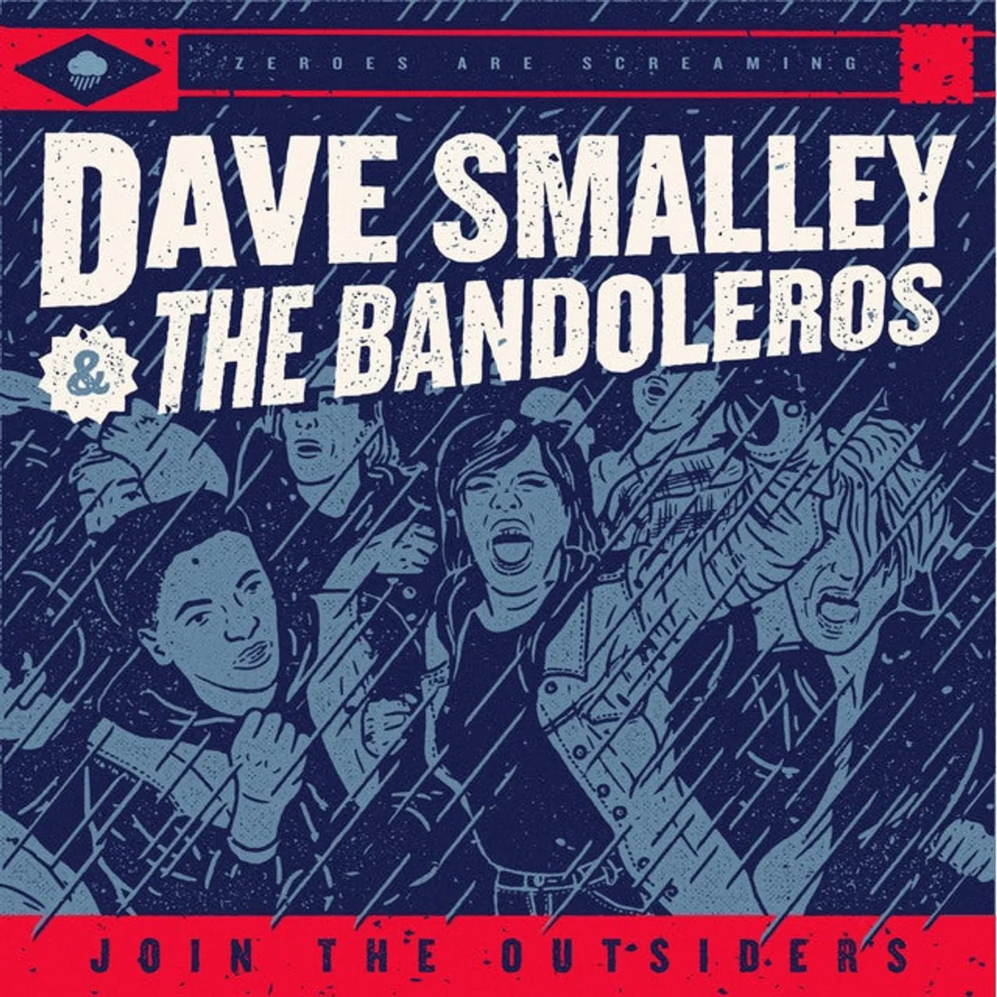 DAVE SMALLEY & THE BANDOLEROS Join The Outsiders Vinyl Record